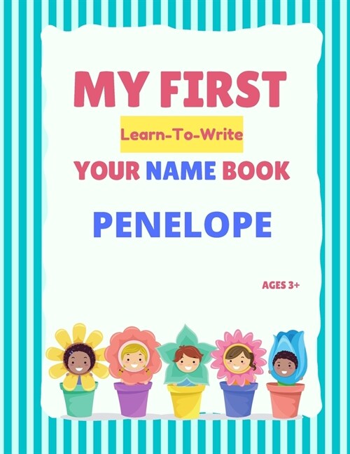 My First Learn-To-Write Your Name Book: Penelope (Paperback)