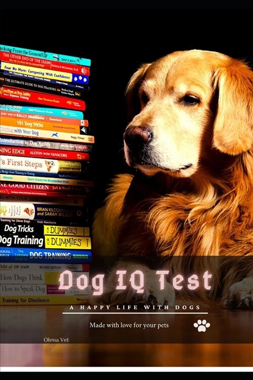 Dog IQ Test: A happy life with dogs (Paperback)