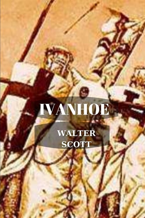 Ivanhoe by Walter Scott (Paperback)