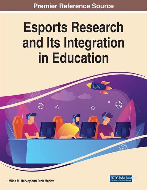 Esports Research and Its Integration in Education (Paperback)