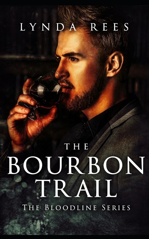 La Senda del Bourbon: Serie Linaje, Libro 10 (Paperback)