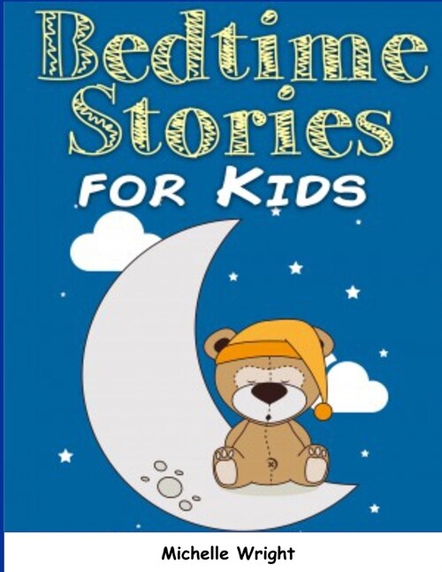 Bedtime Stories for Kids (Paperback)