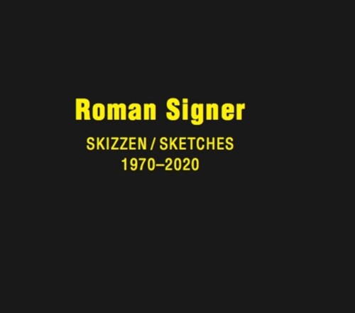 ROMAN SIGNER SKETCHES 1970 2020 (Hardcover)