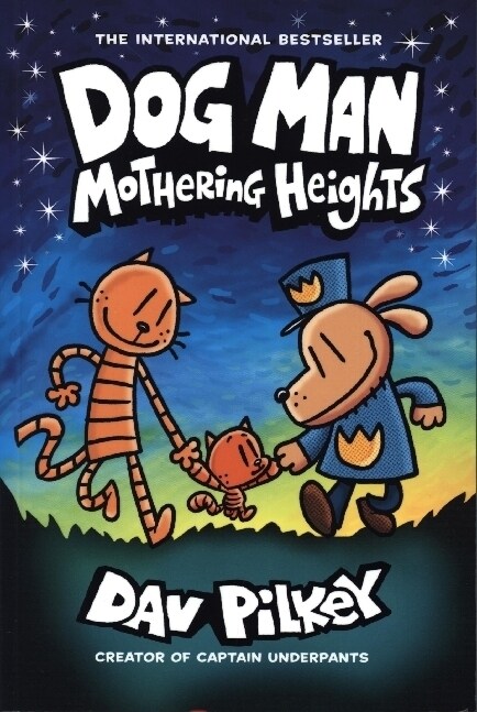 Dog Man 10: Mothering Heights (Paperback)