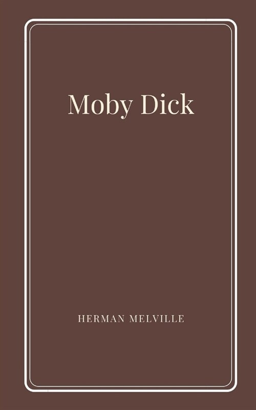 Moby Dick by Herman Melville (Paperback)