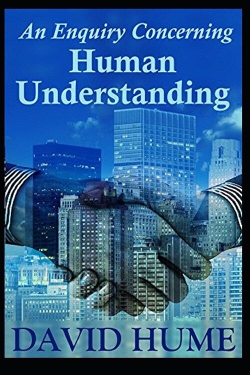 An Enquiry Concerning Human Understanding : (Annotated Edition) (Paperback)