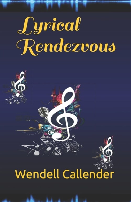 Lyrical Rendezvous (Paperback)
