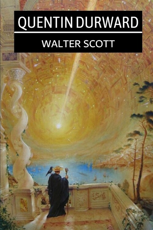 Quentin Durward by Walter Scott (Paperback)