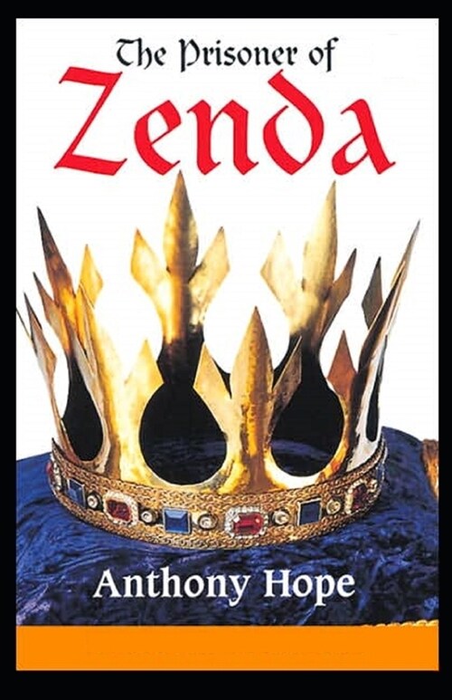 The Prisoner of Zenda (Illustrated edition) (Paperback)