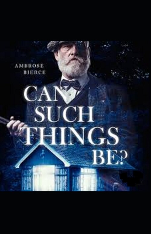 Can Such Things Be? Illustrated Edition (Paperback)