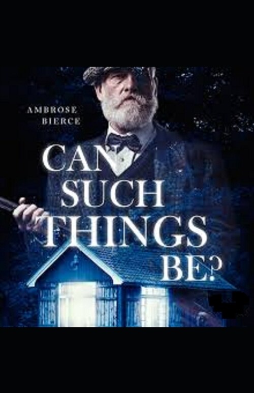 Can Such Things Be : Illustrated Edition (Paperback)