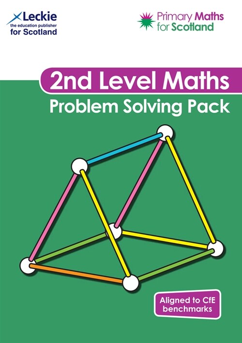 Second Level Problem Solving Pack : For Curriculum for Excellence Primary Maths (Paperback)