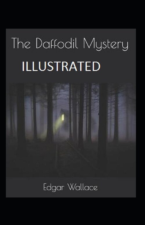 The Daffodil Mystery Annotated (Paperback)