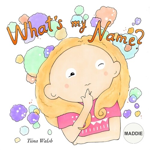 Whats My Name? MADDIE (Paperback)