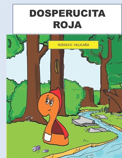 DOSPERUCITA ROJA (Paperback)