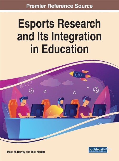 Esports Research and Its Integration in Education (Hardcover)