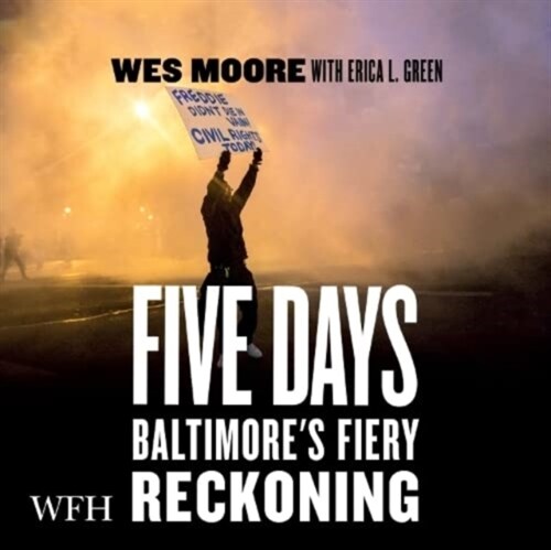 Five Days : The Fiery Reckoning of an American City (CD-Audio, Unabridged ed)
