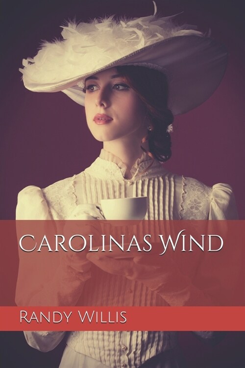 Carolinas Wind: 2021 Revised and Expanded Edition (Paperback)