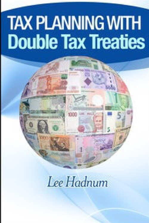 Tax Planning With Double Tax Treaties: 2021/2022 (Paperback)