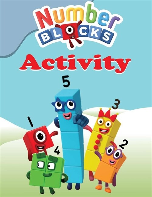 Numberblocks Activity Book: Coloring, Mazes, Puzzles and More Activity Pages, ages 2-5 (Paperback)