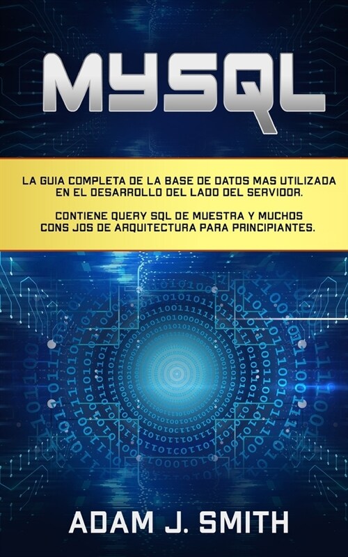 알라딘 MySQL La gu completa de la base de datos m utilizada en el desarrollo del lado del