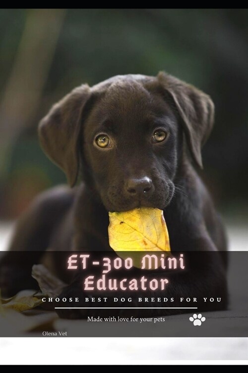 ET-300 Mini Educator: Choose best dog breeds for you (Paperback)