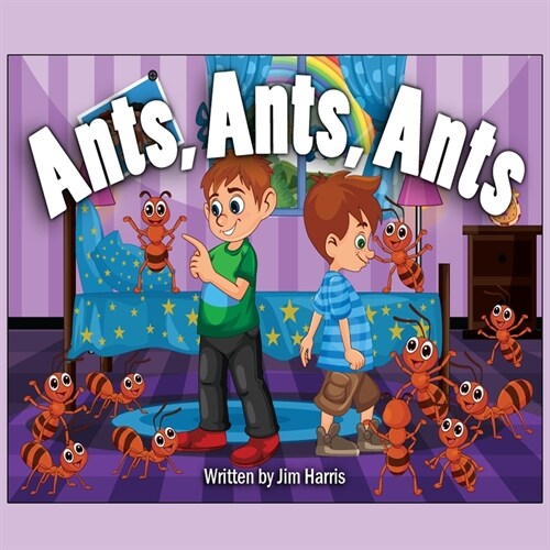 Ants, Ants, Ants (Paperback)