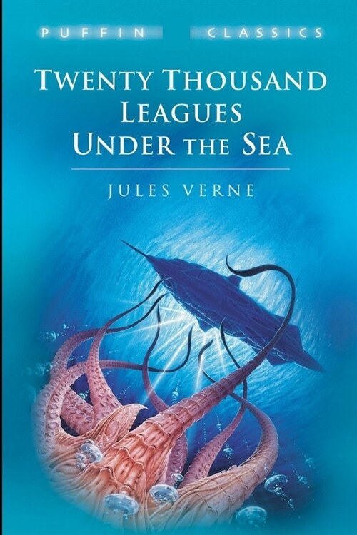 Twenty Thousand Leagues Under the Sea (Paperback)