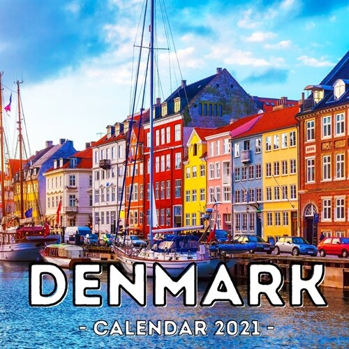 Denmark Calendar 2021: 16-Month Calendar, Cute Gift Idea For Denmark Lovers Women & Men (Paperback)