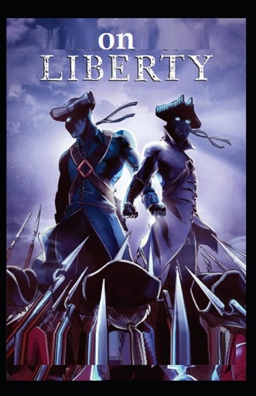 On Liberty(classics illustrated) (Paperback)