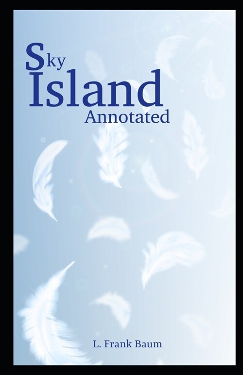 Sky Island Annotated: penguin classics (Paperback)