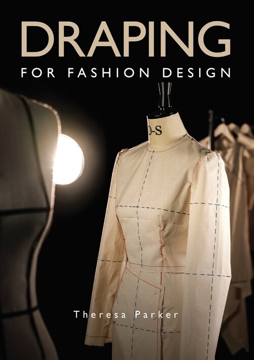 Draping for Fashion Design (Paperback)
