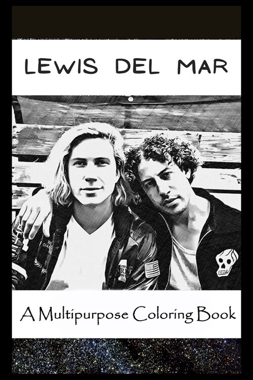 A Multipurpose Coloring Book : Legendary Lewis Del Mar Inspired Creative Illustrations (Paperback)