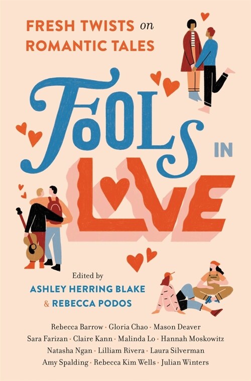 Fools in Love: Fresh Twists on Romantic Tales (Hardcover)
