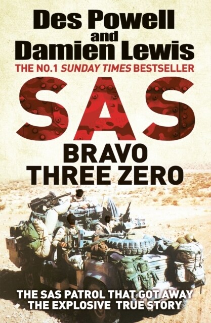 SAS Bravo Three Zero : The Gripping True Story (Hardcover)