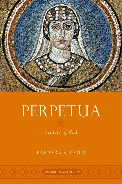 Perpetua: Athlete of God (Paperback)