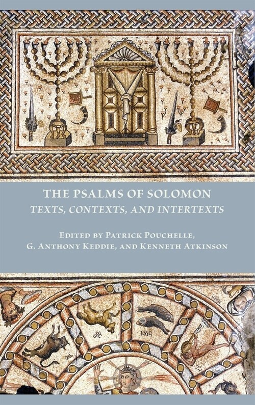 The Psalms of Solomon: Texts, Contexts, and Intertexts (Hardcover)
