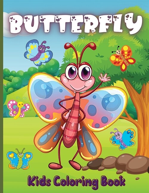 Butterfly Kids Coloring Book: A bundle of unique Butterflies coloring patterns for kids perfect and cute easy educational Coloring and activity ... (Paperback)