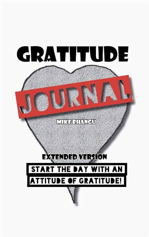 Gratitude Journal: Extended Version (Hardcover)
