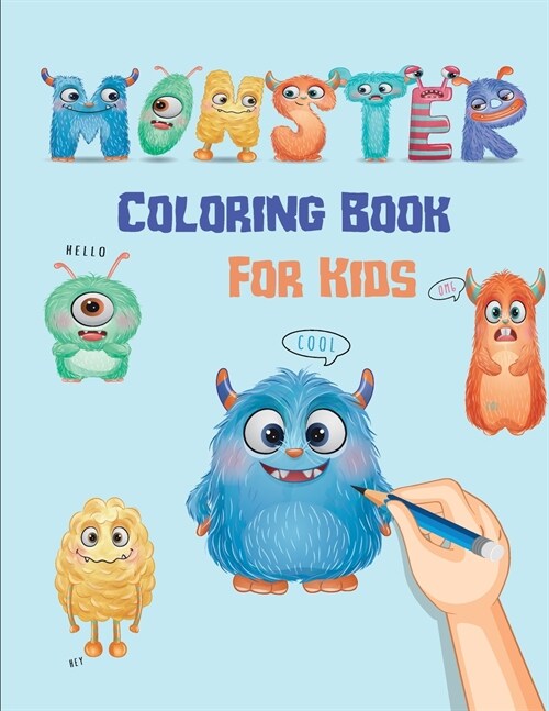 Cute Monsters Coloring Book for Kids: Cute Monster Coloring Book For Toddlers, Preschoolers, Boys & Girls (Paperback)