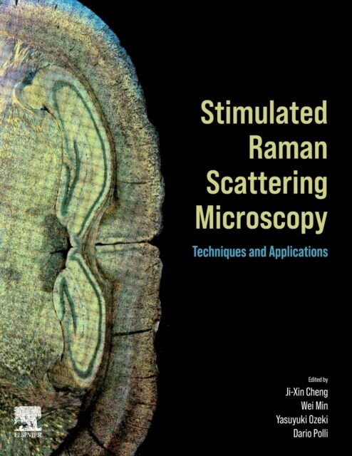 Stimulated Raman Scattering Microscopy: Techniques and Applications (Paperback)