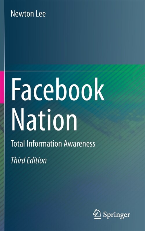 Facebook Nation: Total Information Awareness (Hardcover, 3, 2021)