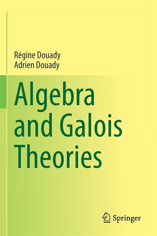 Algebra and Galois Theories (Paperback, 2020)