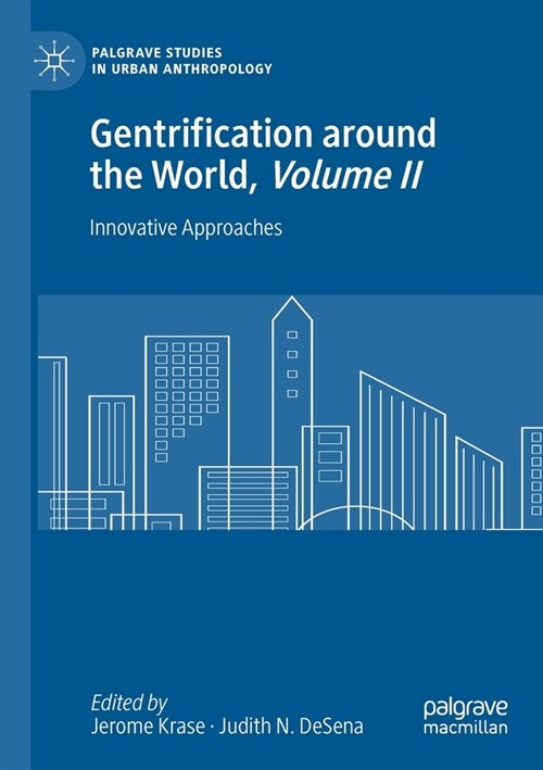 Gentrification Around the World, Volume II: Innovative Approaches (Paperback, 2020)