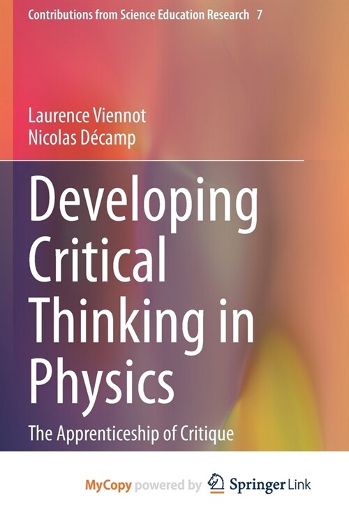 Developing Critical Thinking in Physics: The Apprenticeship of Critique (Paperback, 2020)