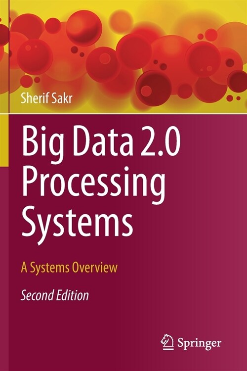 Big Data 2.0 Processing Systems: A Systems Overview (Paperback, 2, 2020)