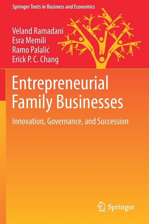 Entrepreneurial Family Businesses: Innovation, Governance, and Succession (Paperback, 2020)