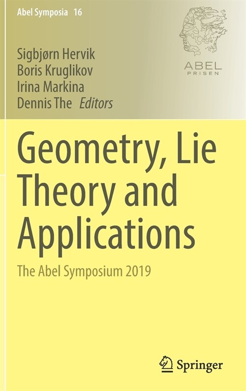 Geometry, Lie Theory and Applications: The Abel Symposium 2019 (Hardcover, 2021)