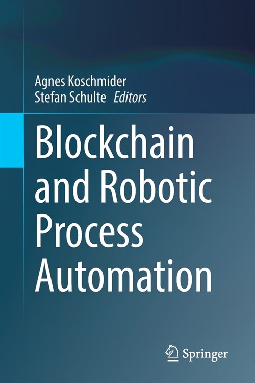 Blockchain and Robotic Process Automation (Paperback)
