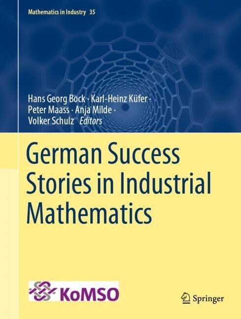 German Success Stories in Industrial Mathematics (Hardcover)